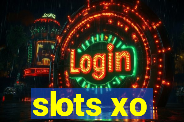 slots xo